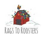 Rags To Roosters