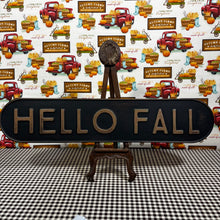 Load image into Gallery viewer, Hello Fall Sign
