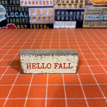 Load image into Gallery viewer, "Hello Fall" Block Sign