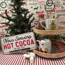 Load image into Gallery viewer, Serving Hot Cocoa Sign