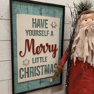 Wooden 'Have yourself a Merry Little Christmas' sign in red and green