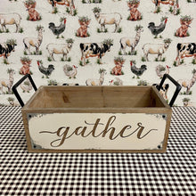 Load image into Gallery viewer, &#39;Gather&#39; Farmhouse box with metal cutout sign and handles.