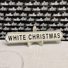 Load image into Gallery viewer, &quot;White Christmas&quot; metal sign