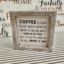 Load image into Gallery viewer, Shadowbox signs with fun quote and weathered frame