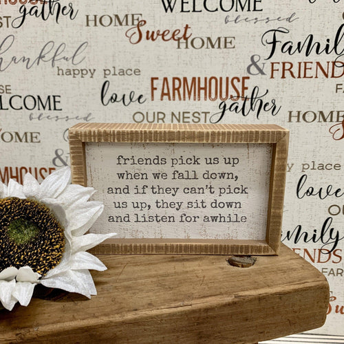 Small tabletop sign with a wonderful friend message
